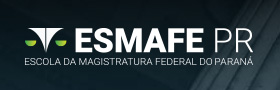 ESMAFE Paraná - Escola da Magistratura Federal do Paraná